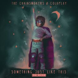 Cover of Something Just Like This (Remixes)
