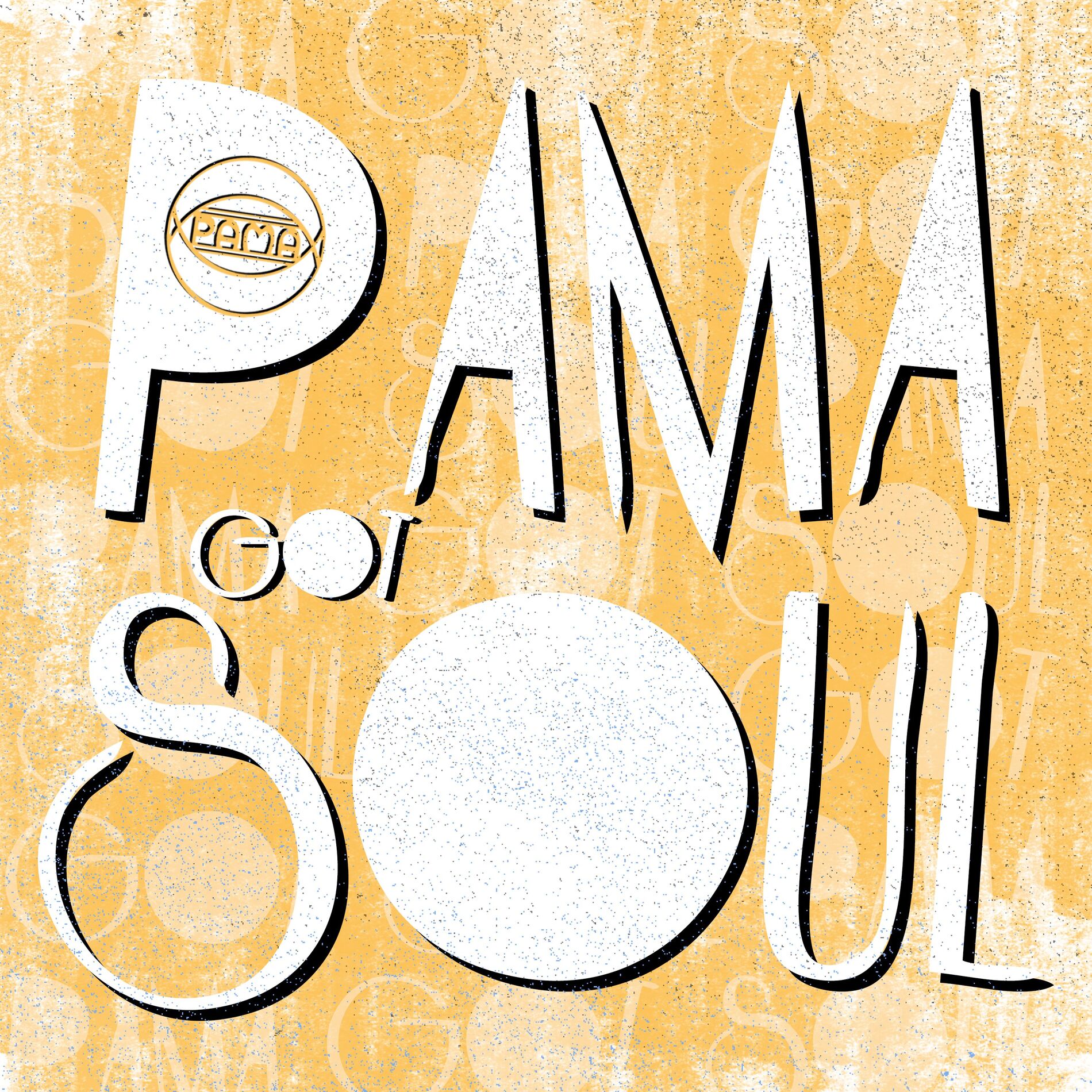Album cover of Pama Got Soul