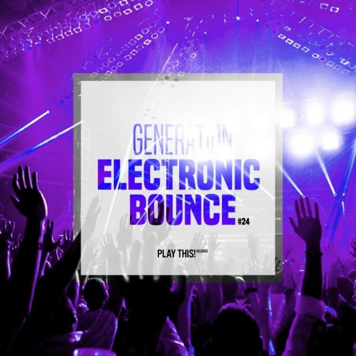 Album cover of Generation Electronic Bounce, Vol. 24