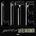LITE (feat. Belly Gang Kushington)