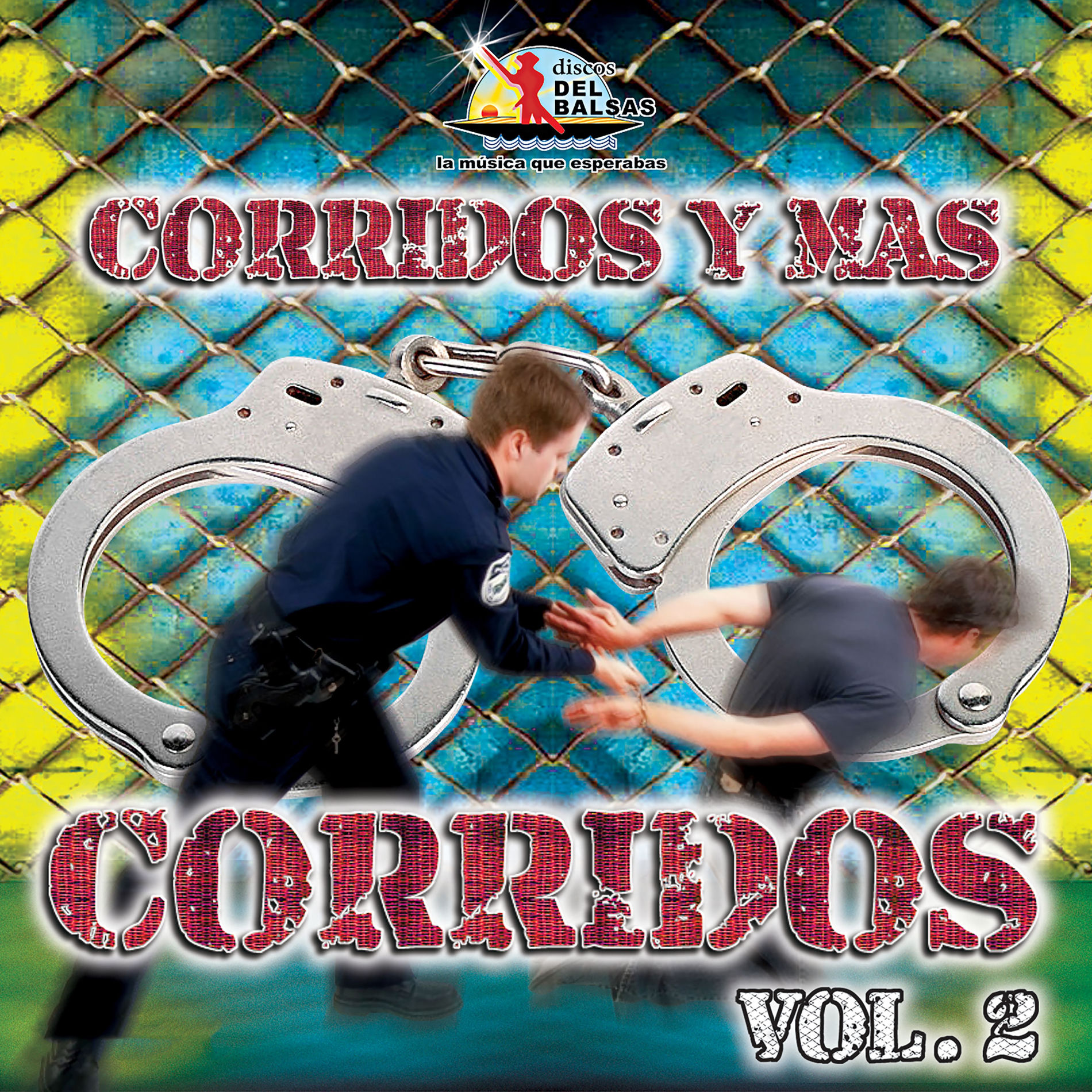 Album cover of Corridos y Mas Corridos, Vol. 2