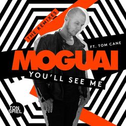 Cover of You'll See Me (feat. Tom Cane) (The Remixes)