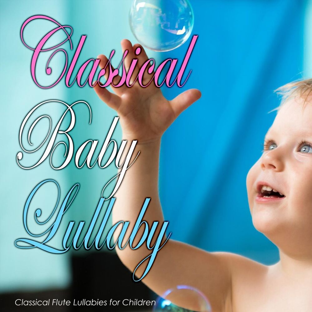 Picture of Classical Baby Lullaby: Classical Flute Lullabies for Children