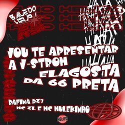 Cover of Vou Te Apresentar a V-Strom, Ela Gosta Da 66 Preta