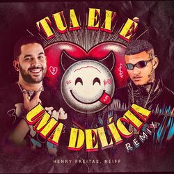 Cover of Tua Ex É uma Delícia (Remix)