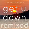 get u down (feat. Fred Skitty) [Donny's going nowhere remix]