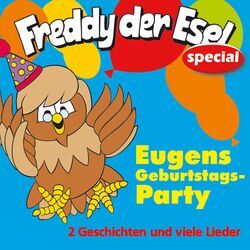 Cover of Eugens Geburtstags-Party (Freddy der Esel - Ein musikalisches Hörspiel)