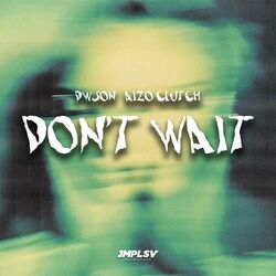 Cover of Don't Wait