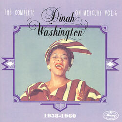 Cover of The Complete Dinah Washington On Mercury Vol. 6 (1958-1960)