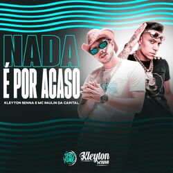 Cover of Nada É por Acaso