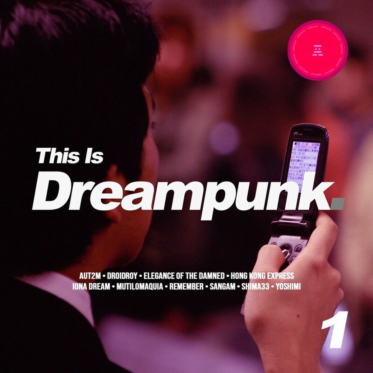 Album cover of This Is Dreampunk 1