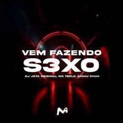 VEM FAZENDO S3XO