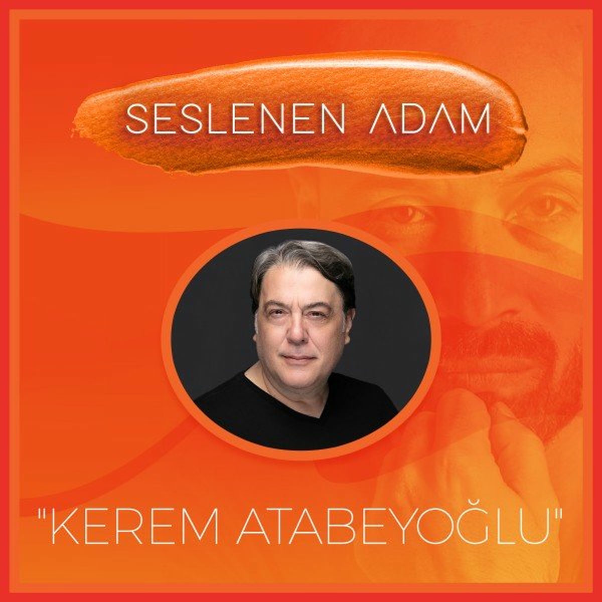 Album cover of Seslenen Adam ve Kerem Atabeyoğlu