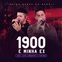 Cover of 1900 E Minha Ex (Ao Vivo)