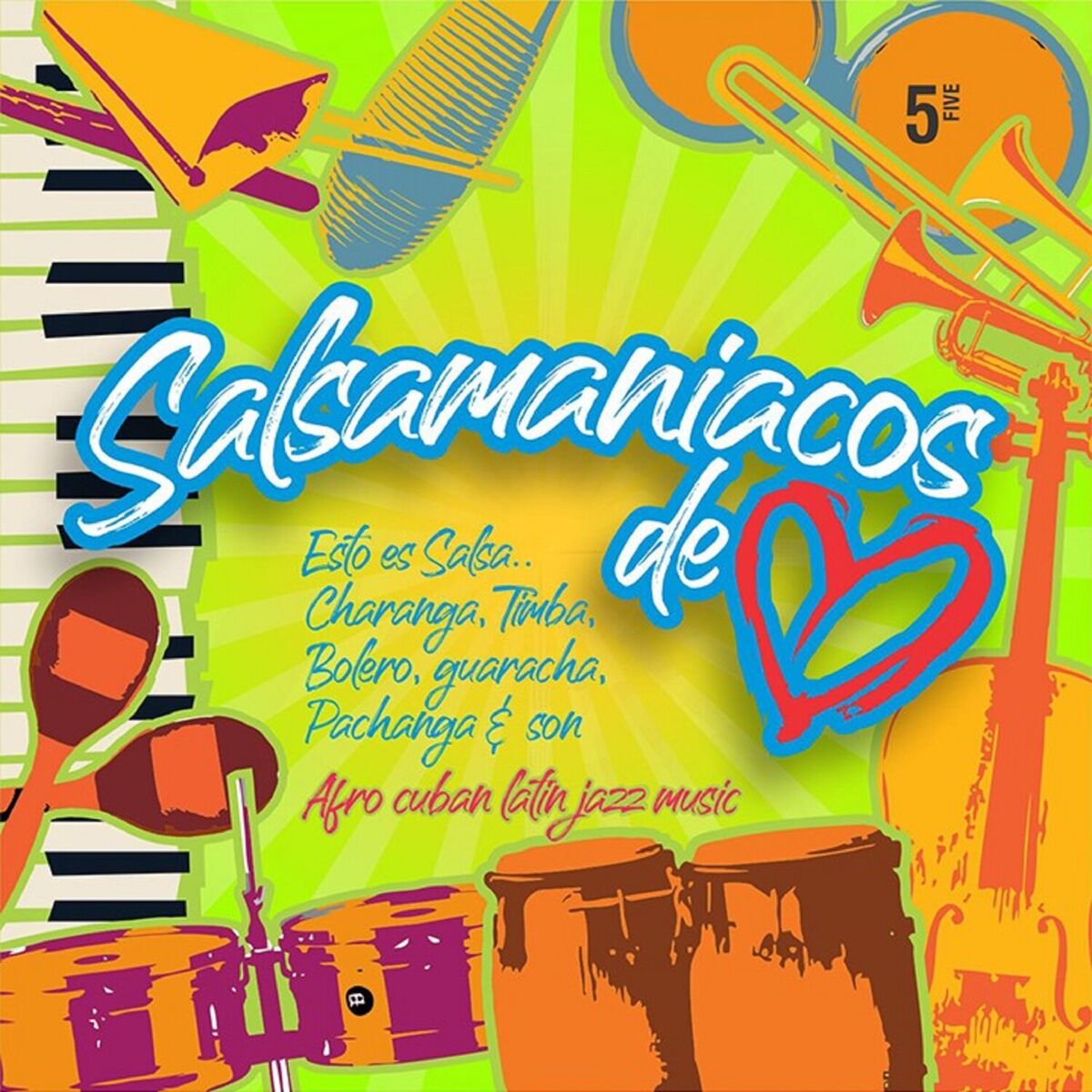 Album cover of Salsamaniacos de Corazón, Vol. 5