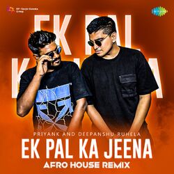 Cover of Ek Pal Ka Jeena (Afro House Remix)