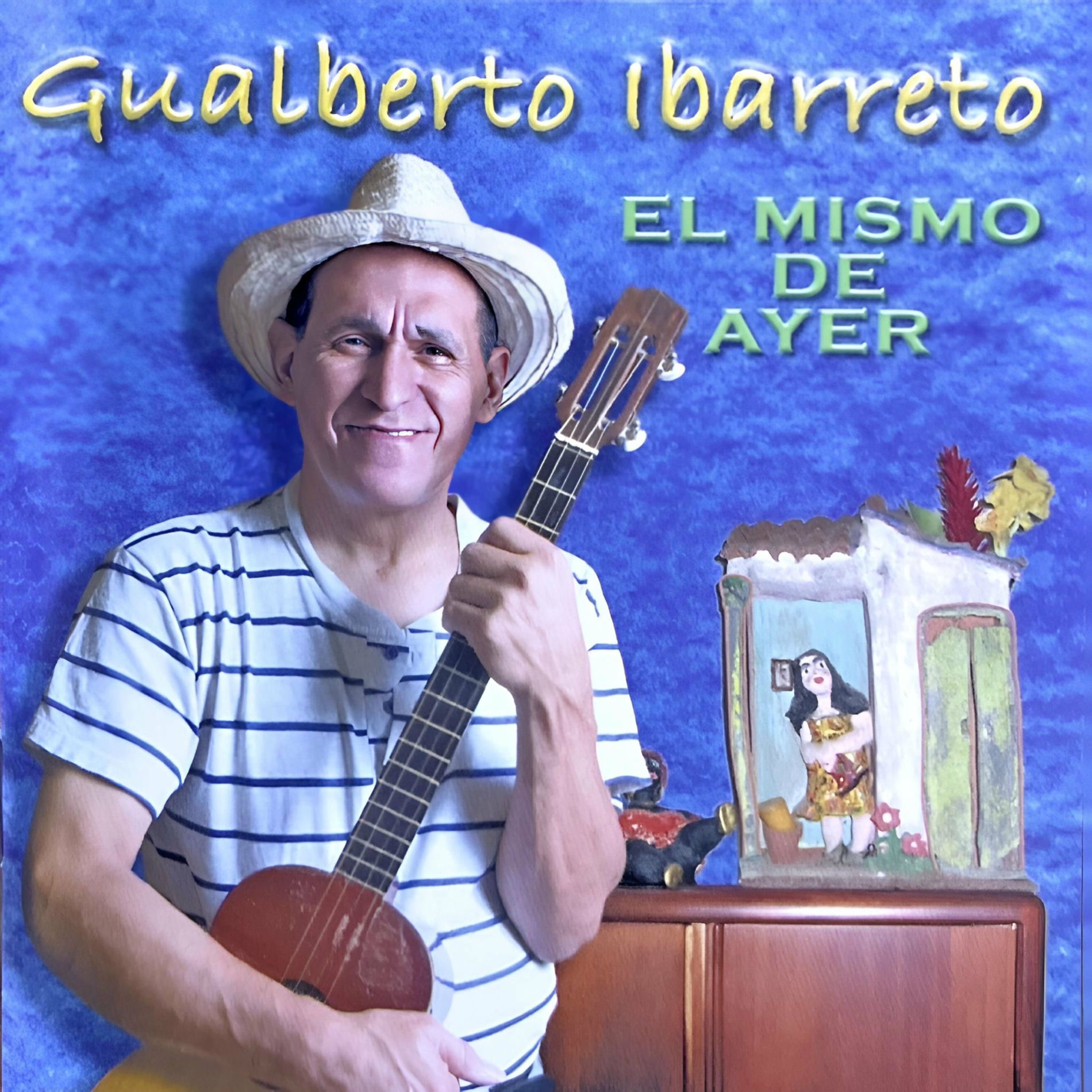 Album cover of Gualberto Ibarreto el Mismo de Ayer