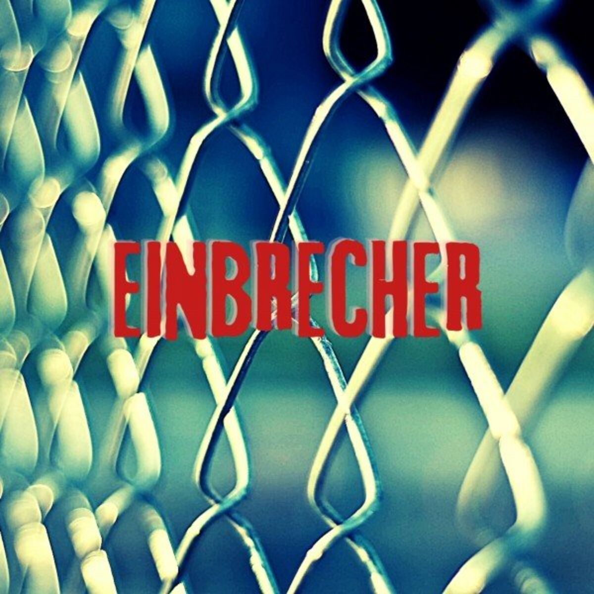 Album cover of Einbrecher (Pastiche/Remix/Mashup)