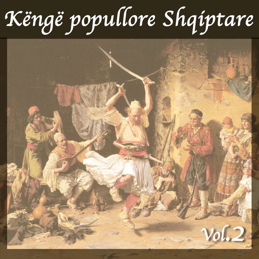 Picture of Këngë popullore Shqiptare, Vol. 2