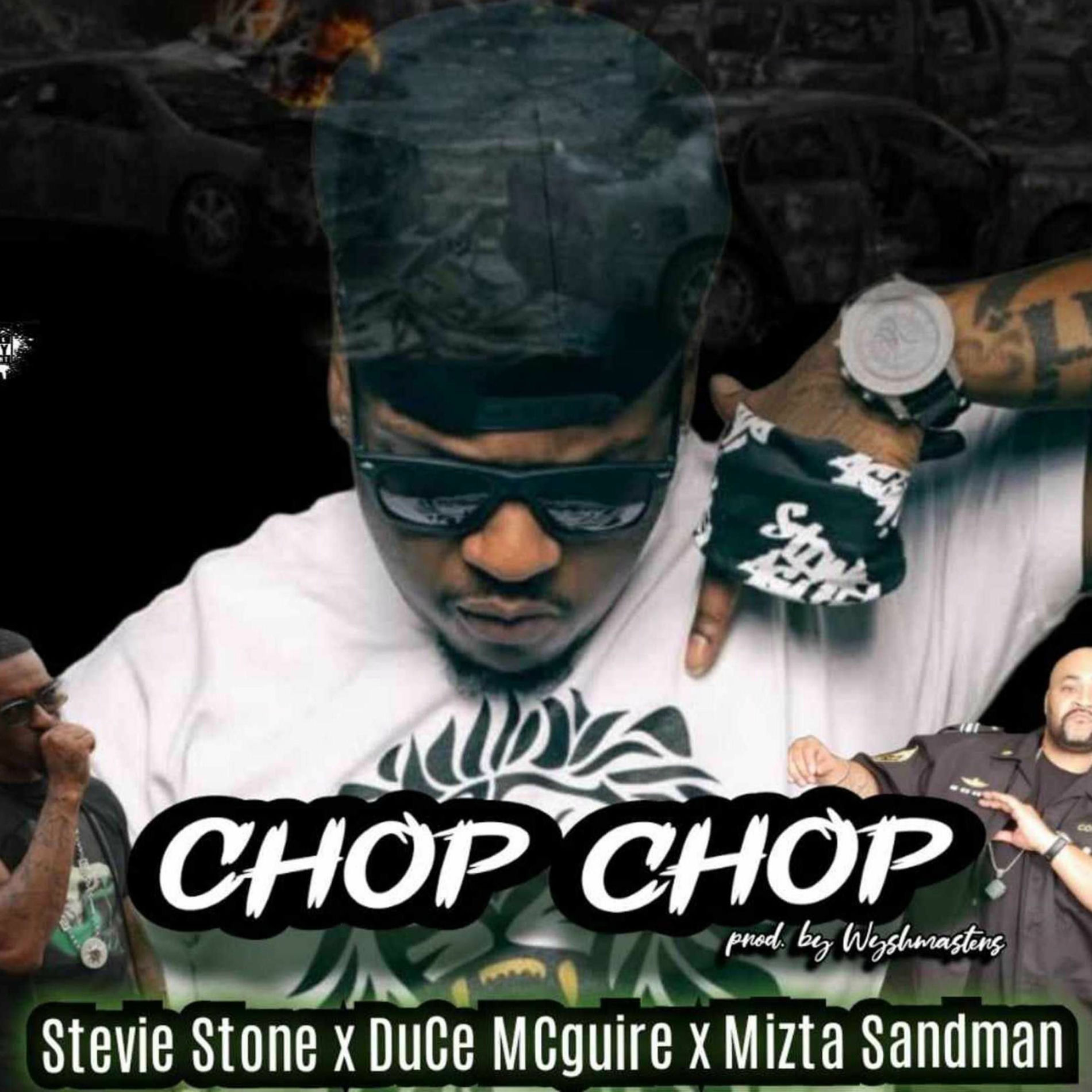 Album cover of Chop Chop (feat. Mizta Sandman & Stevie Stone)