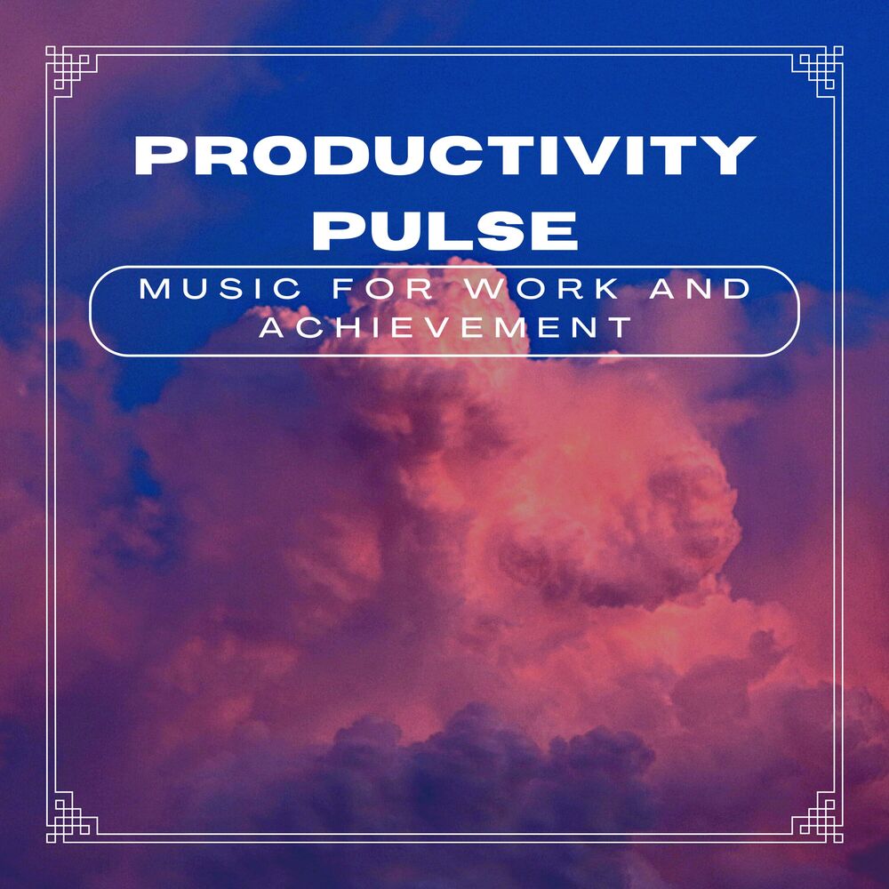 Picture of Productivity Pulse: Music for Work and Achievement