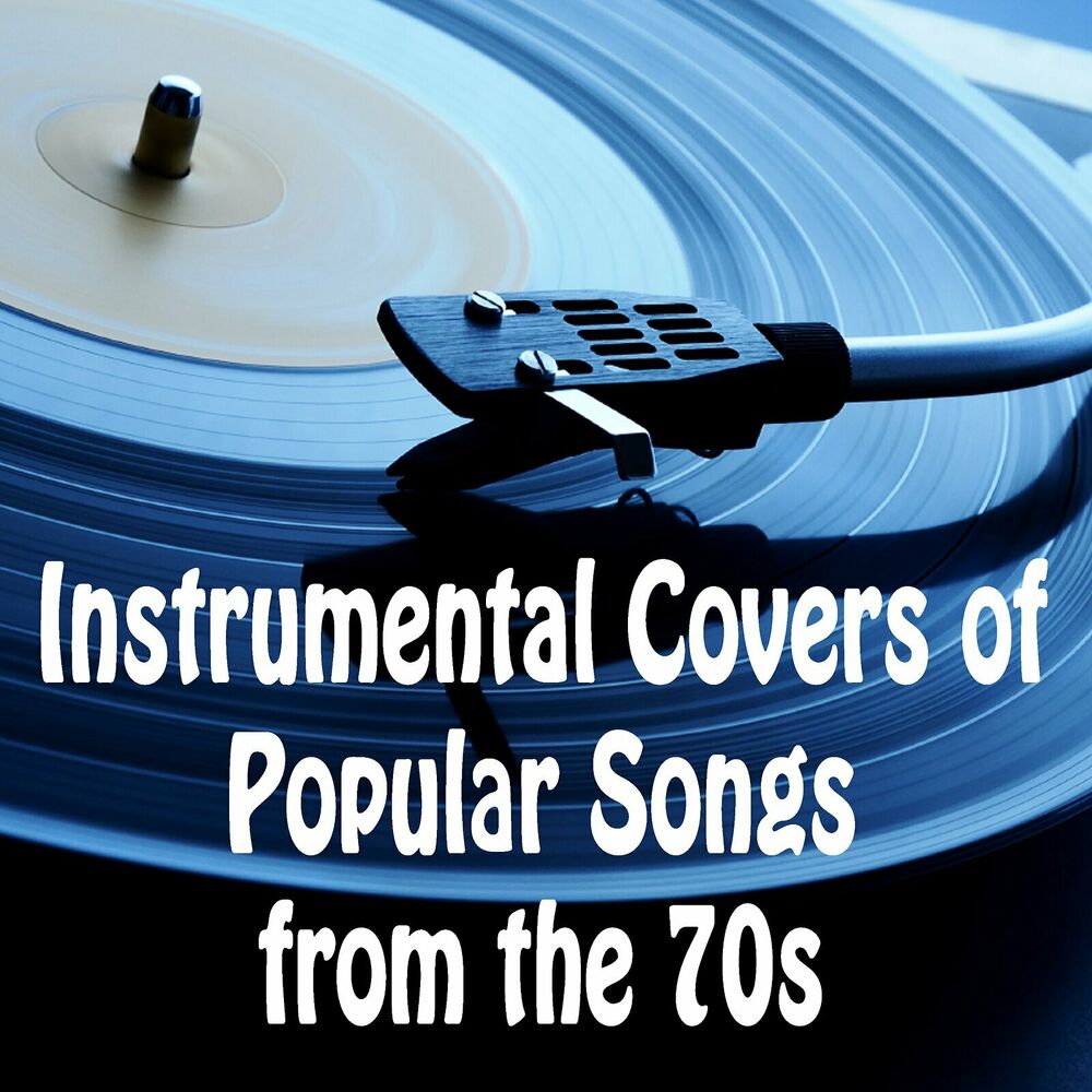 Picture of Instrumental Covers of Popular Songs from the 70s