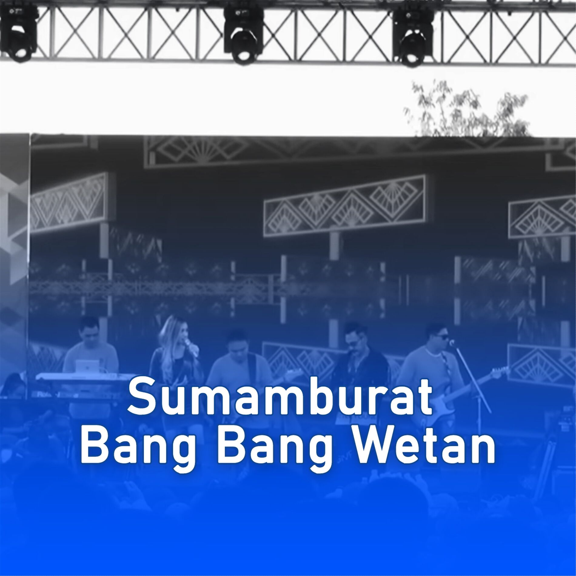 Album cover of Sumamburat Bang Bang Wetan