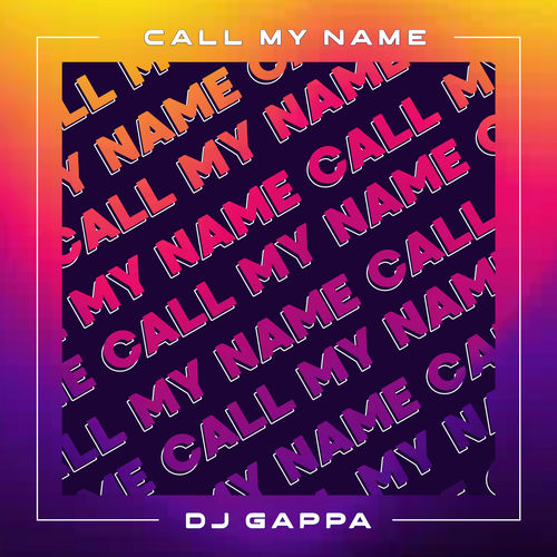 Call My Name