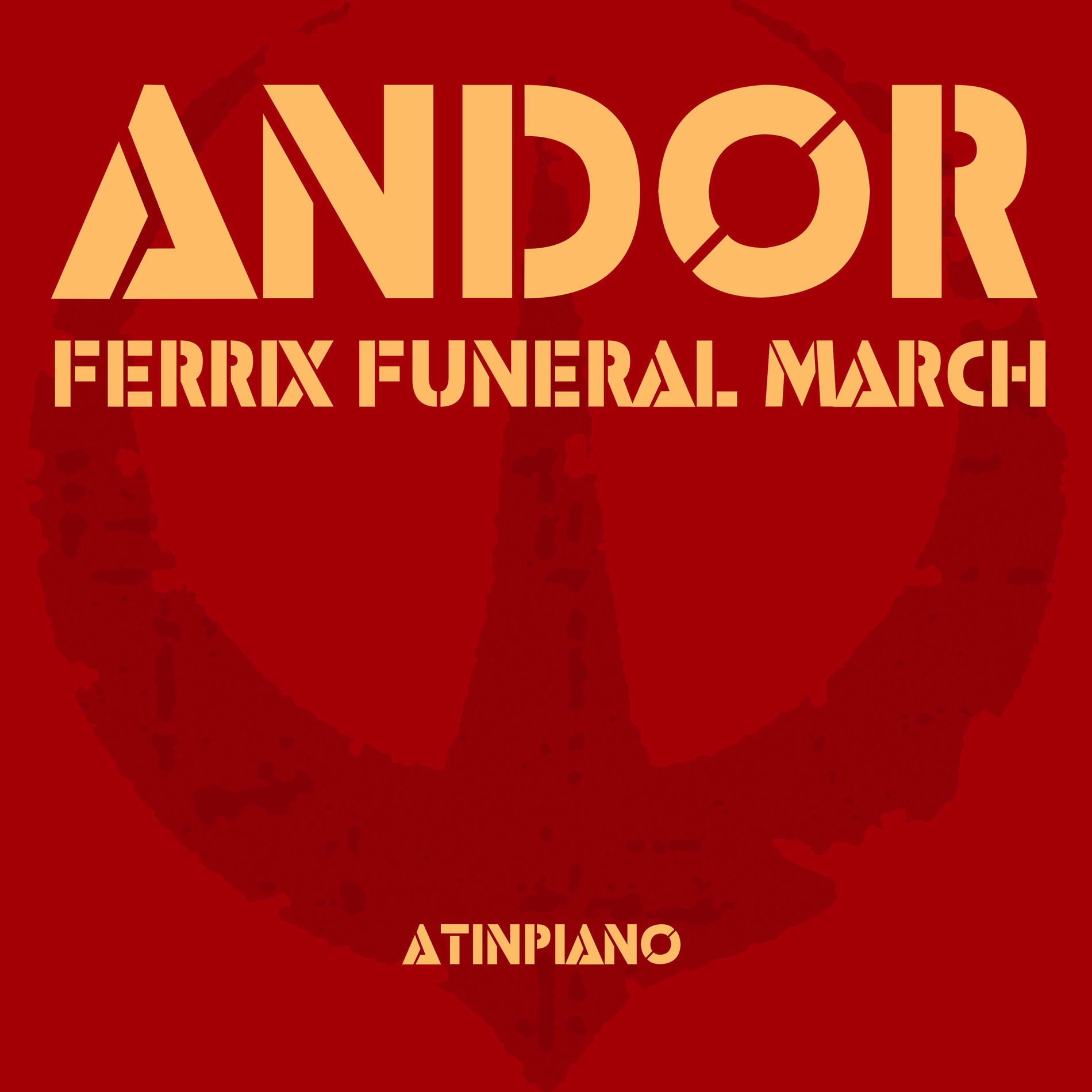 Album cover of Andor: Ferrix Funeral March (Piano Version)