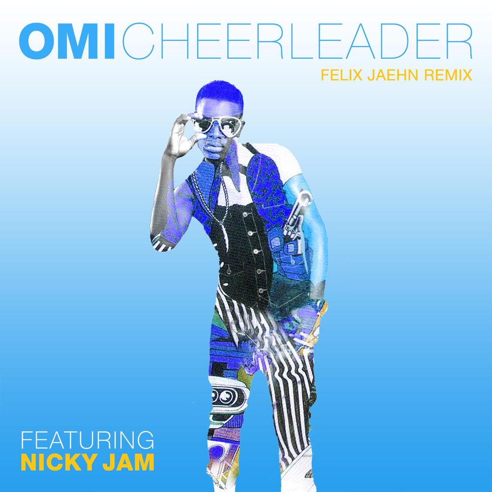 Picture of Cheerleader (feat. Nicky Jam) (Felix Jaehn Remix)