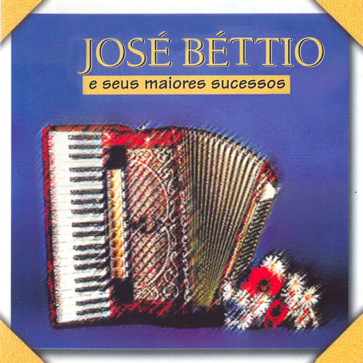 Album cover of José Béttio e Seus Maiores Sucessos