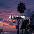 Trenchtalk