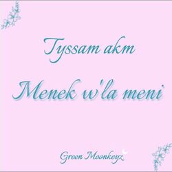 Cover of Menek W'la Meni