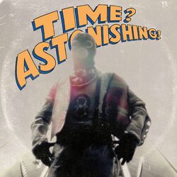 Cover of Time? Astonishing!