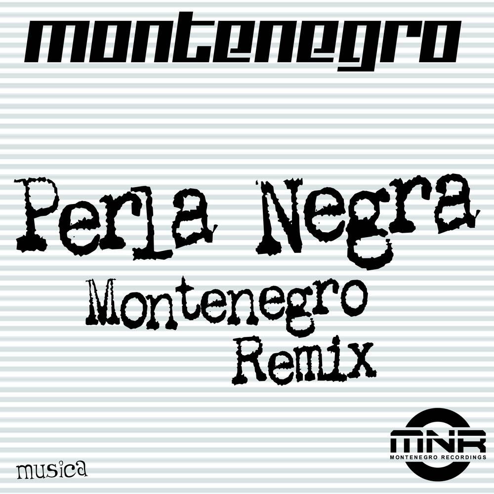 Picture of Perla Negra (Montenegro Remix)