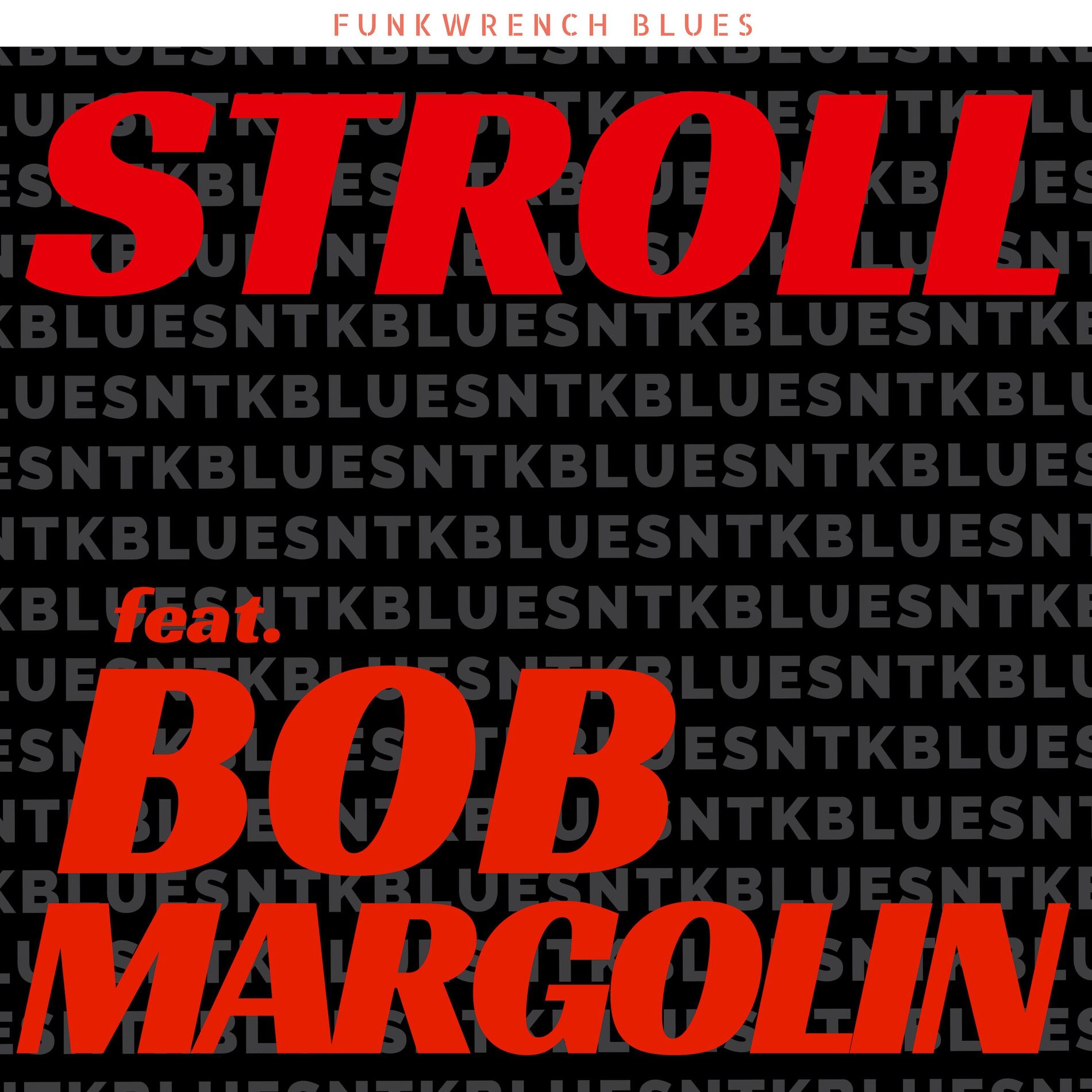Album cover of Stroll (feat. Bob Margolin)