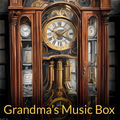 Grandma&acute;s Music Box