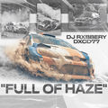 FULL OF HAZE