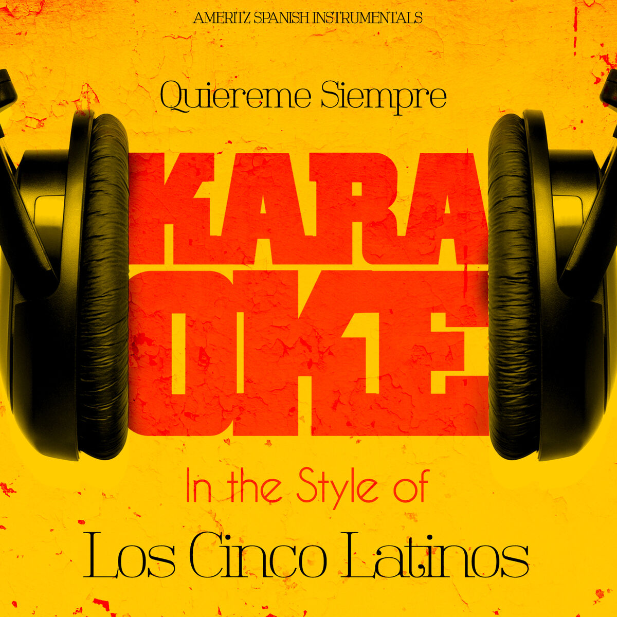Album cover of Quiereme Siempre (In the Style of Los Cinco Latinos) [Karaoke Version]