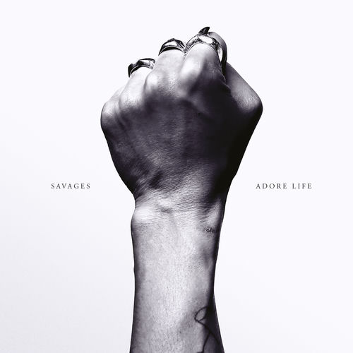 Savages – Adore Life cover