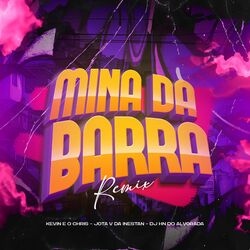 Cover of Mina Da Barra (Remix)