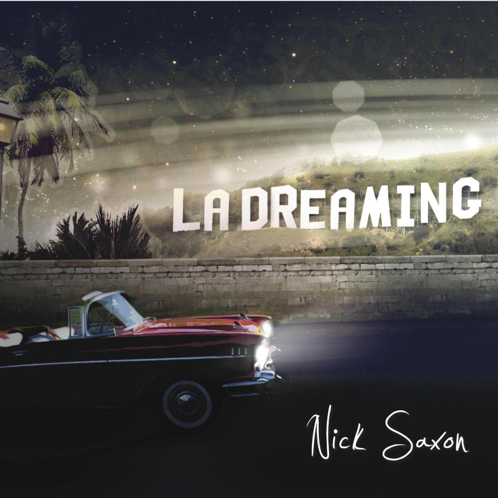 Album artwork for La Dreaming by Nick Saxon