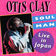 Here I Am (Come And Take Me) (Live / 1983) by Otis Clay album cover