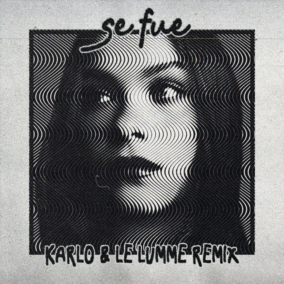 Album cover of Se Fue (Karlo & LE LUMME Remix)