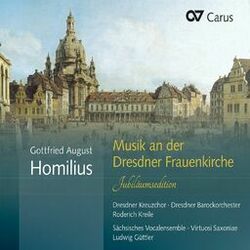 Cover of Gottfried August Homilius: Musik an der Dresdner Frauenkirche. Jubiläumsedition
