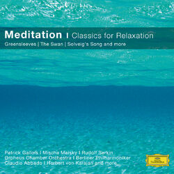 Meditation - Relaxing Classics