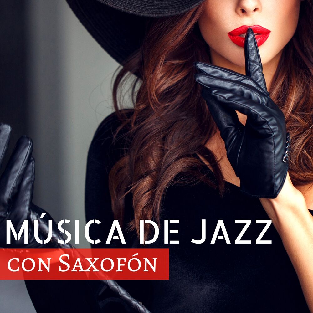 Picture of Música de Jazz con Saxofón - 20 Canciones Sensuales para Noche Romántica de Saxo y Piano Suave