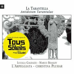 Cover of La Tarantella: Antidotum Tarantulae (Extraits de la bande originale du film "Tous les soleils")