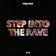 Step Into The Rave (feat. shadxwgirl)