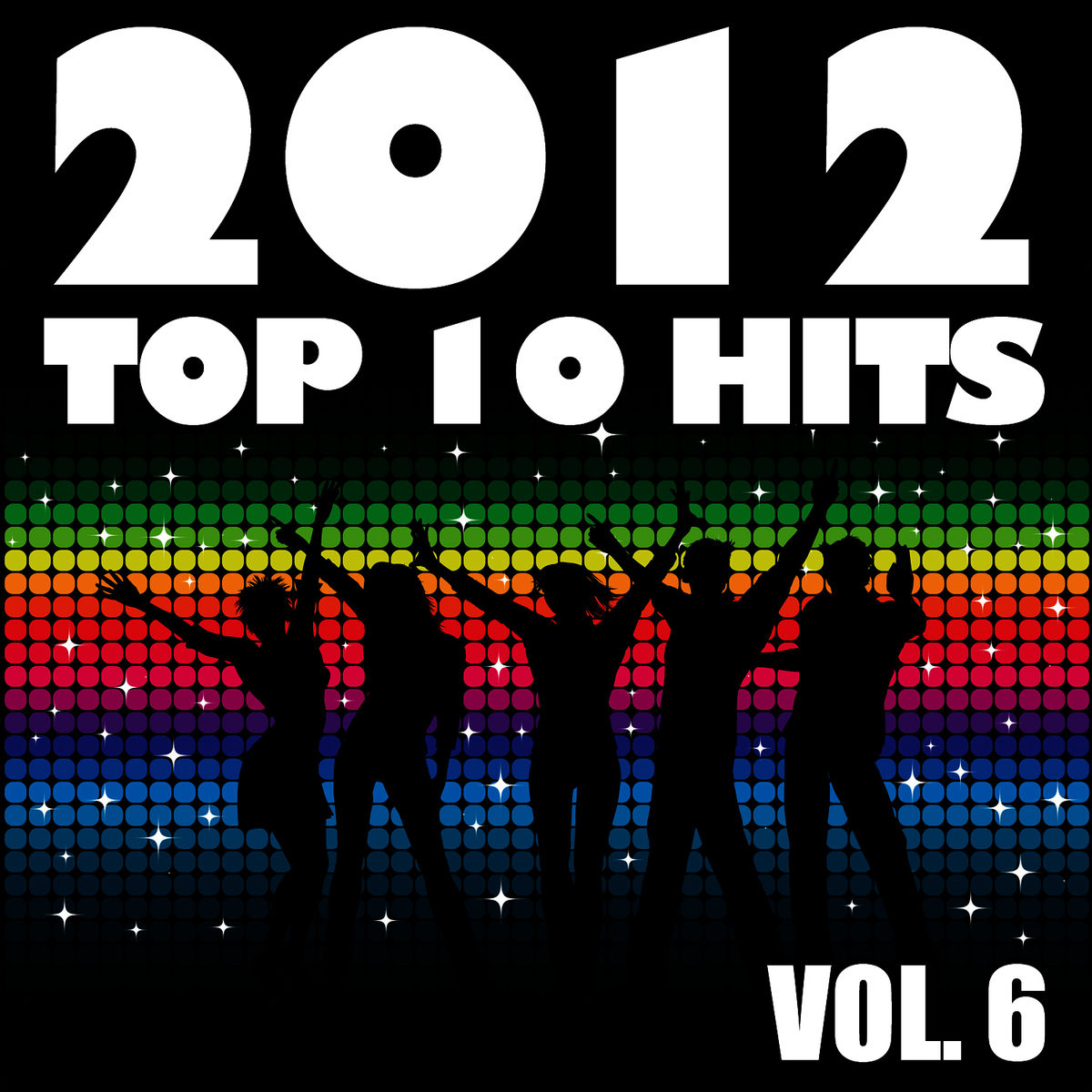 Album cover of 2012 Top 10 Hits, Vol. 6